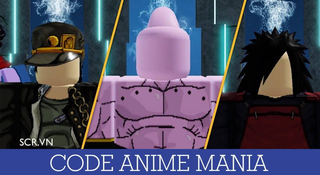 Danh sách mã code Anime Mania mới nhất