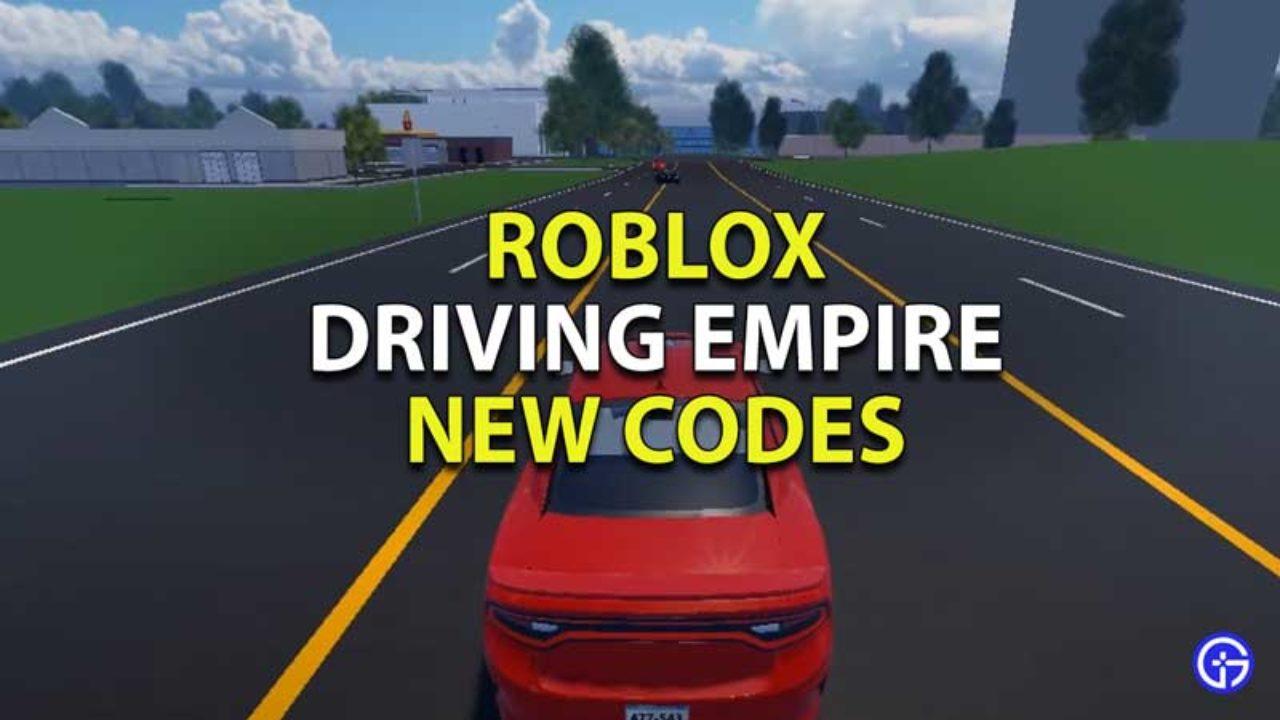Mách bạn cách nhận thêm mã code Driving Empire